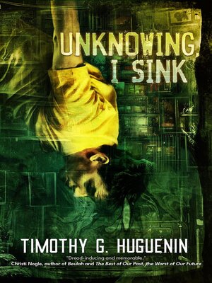 cover image of Unknowing, I Sink